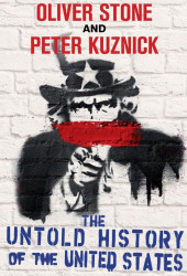 The Untold History of the United States