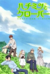 Honey & Clover / Hachimitsu to kurôbâ