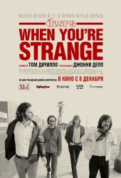 The Doors. When You're Strange