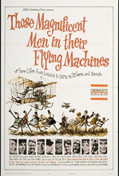 Those Magnificent Men in Their Flying Machines or How I Flew from London to Paris in 25 hours 11 minutes