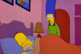 - Homer, the Lord only asks for an hour a week.
- Well in that case, He should've made the week an hour longer. Lousy God.