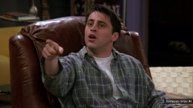 - There was this really hot teller at the bank. And she didn't ask me to do it with her in the vault.
- Same thing happened to me. Pizza delivery girl comes over, gives me the pizza and leaves!
- No "Nice apartment, bet the bedrooms are huge"?
- Nothing!
- You know what? We have to turn off the porn.