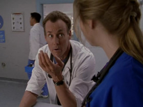 - Dr Cox.
- And there you are.
- Excuse me?
- I was wondering if there's anything that could push my headache into a full-blown migraine. And there you are.